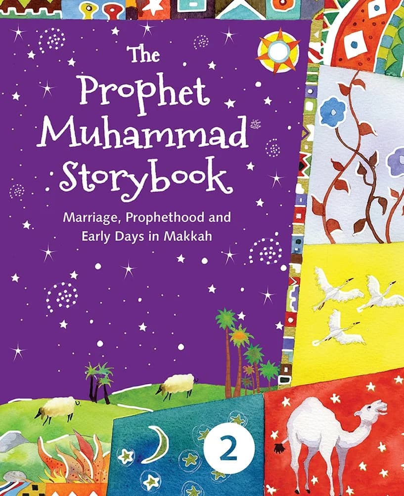 The Prophet Muhammad ﷺ Storybook 2