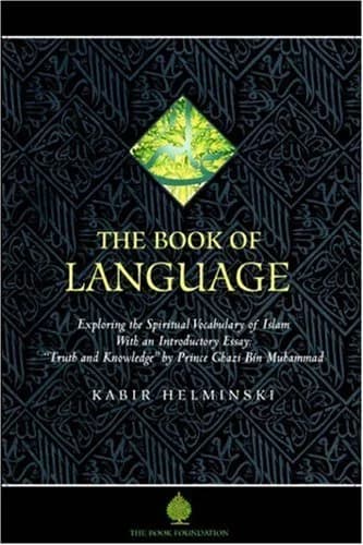 Book of Language: Exploring the Spiritual Vocabulary of Islam