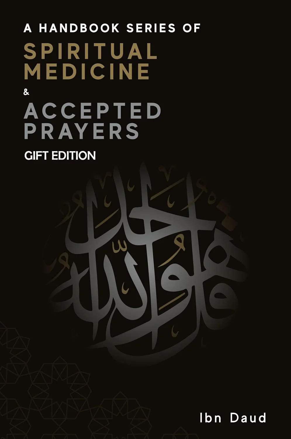 Handbook Series of Spiritual Medicine + Accepted Prayers Gift Edition