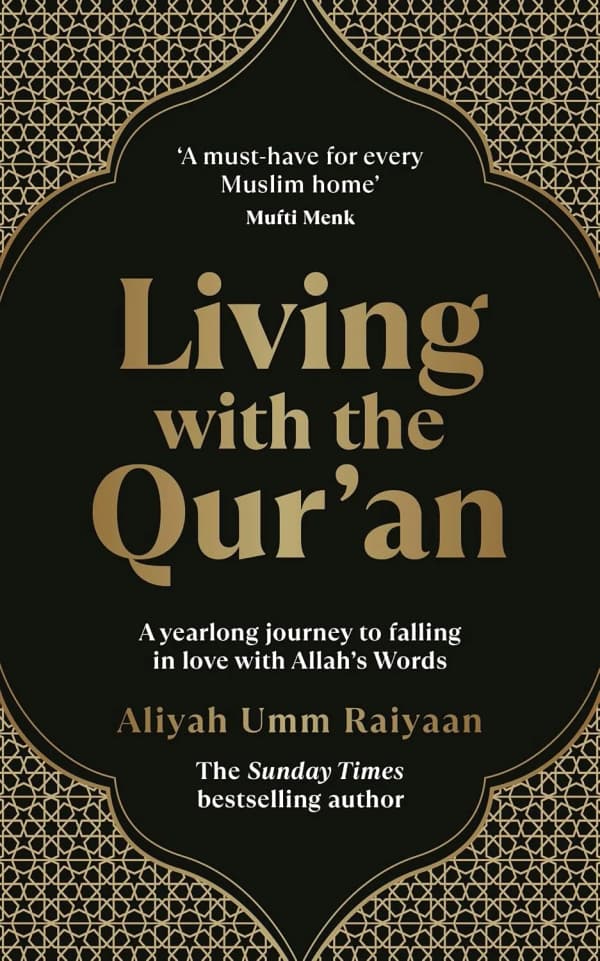 Living with the Qur'an: A Yearlong Journey to Falling in Love with Allah's Words