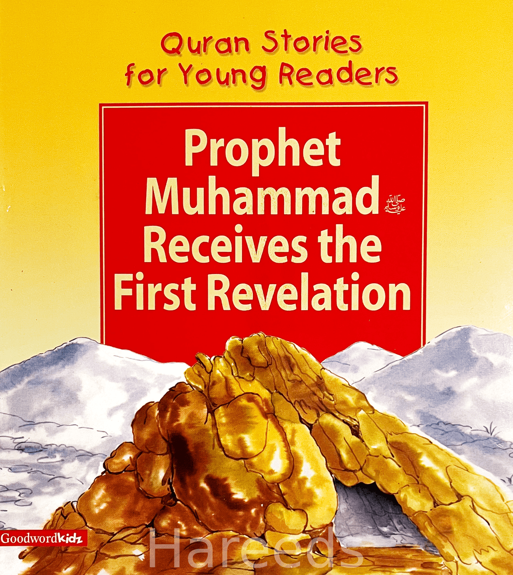 Quran Stories for Young Readers: Prophet Muhammad Receives the First Revelation