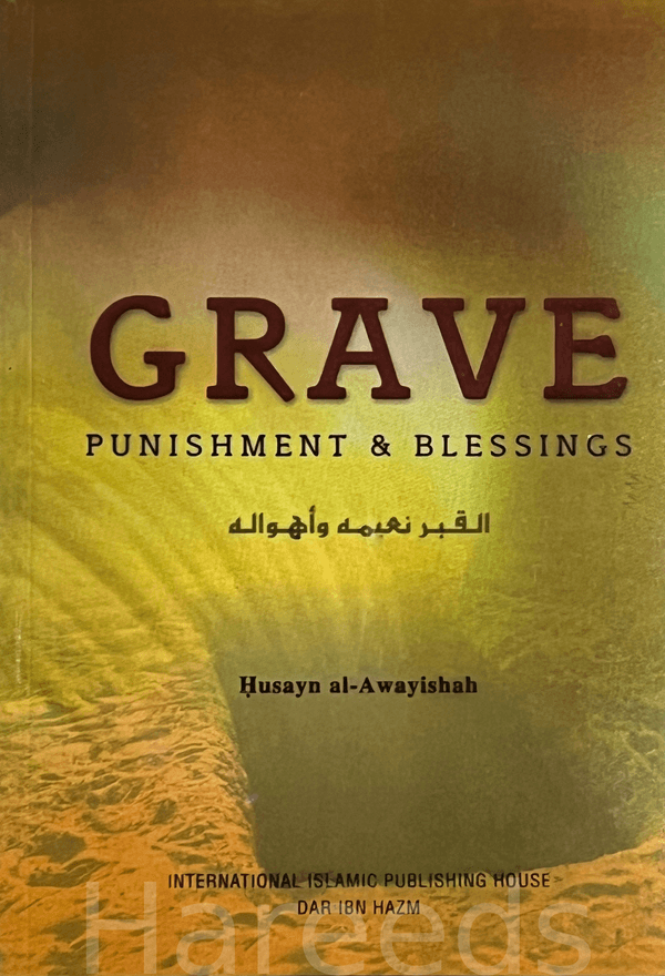 Grave - Punishment & Blessings