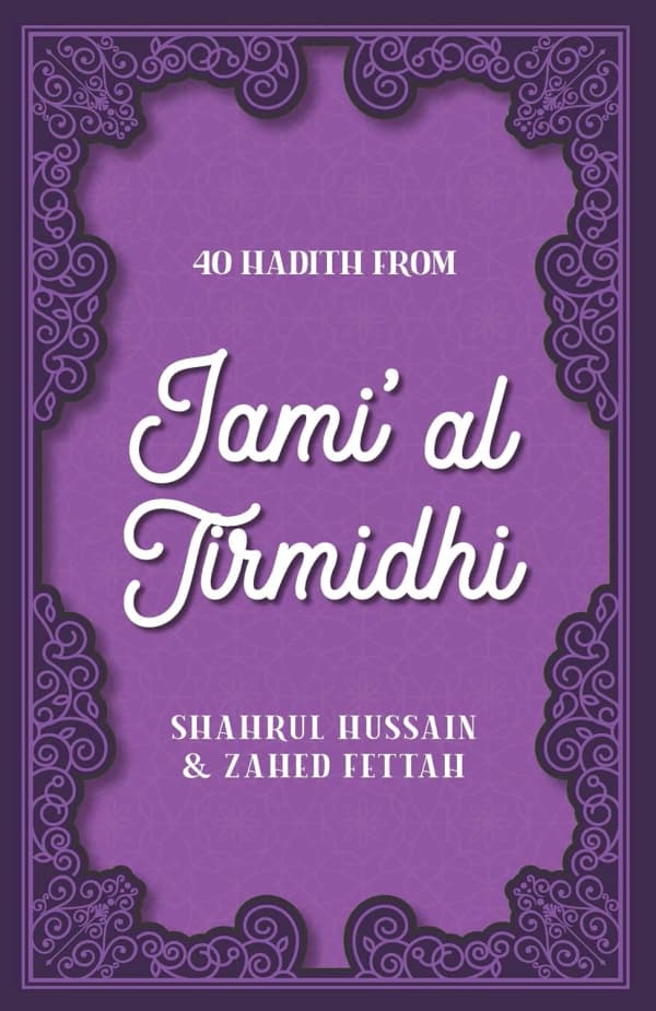 40 Hadith from Jami' Al Tirmidhi