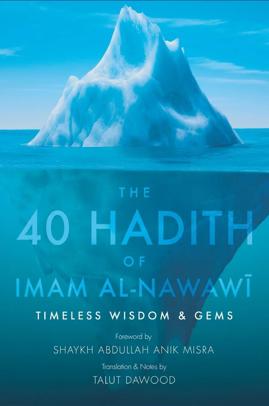 The 40 Hadith of Imam al-Nawawi