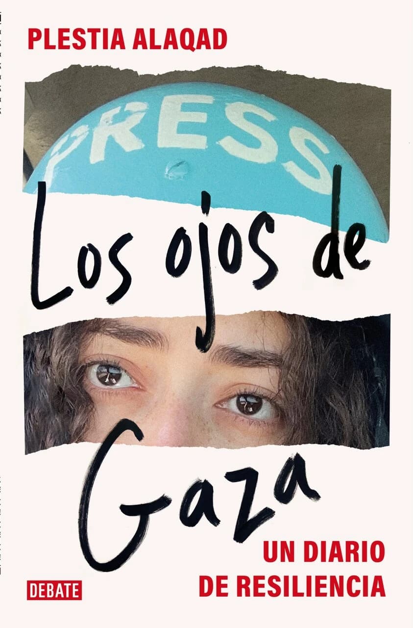 Ojos de Gaza: Un Diario de Resiliencia / The Eyes of Gaza: A Diary of Resilience